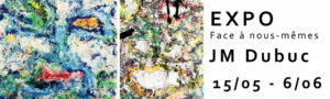 JM Dubuc – Face à nous-mêmes.